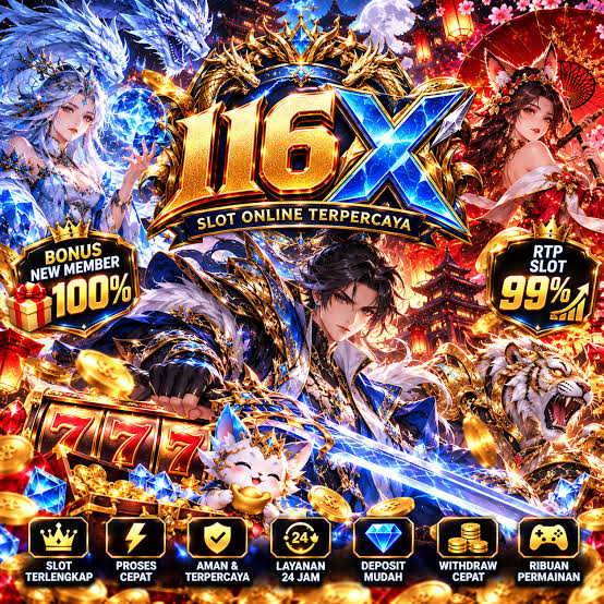 116X - Login Akun 116X Terbaru